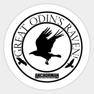 Anchorman Great Odin's Raven Sticker